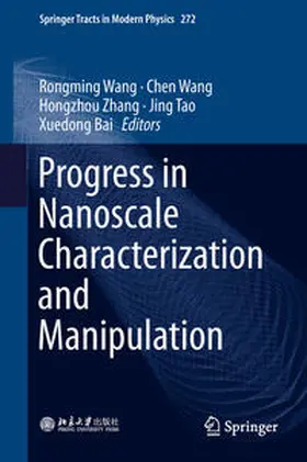 Wang / Zhang / Tao |  Progress in Nanoscale Characterization and Manipulation | eBook | Sack Fachmedien