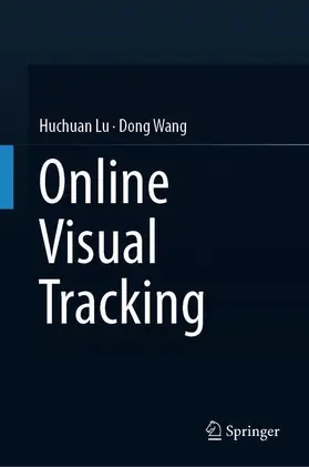 Wang / Lu |  Online Visual Tracking | Buch |  Sack Fachmedien