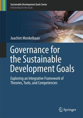 Monkelbaan | Governance for the Sustainable Development Goals | Buch | 978-981-1304-74-3 | sack.de