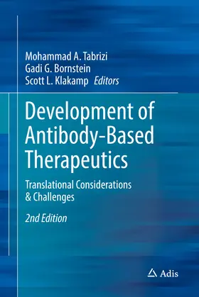 Tabrizi / Bornstein / Klakamp |  Development of Antibody-Based Therapeutics | eBook | Sack Fachmedien