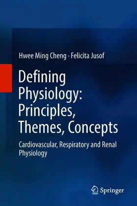 Jusof / Cheng |  Defining Physiology: Principles, Themes, Concepts | Buch |  Sack Fachmedien