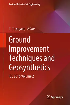 Thyagaraj | Ground Improvement Techniques and Geosynthetics | E-Book | sack.de
