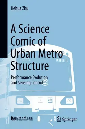 Zhu |  A Science Comic of Urban Metro Structure | Buch |  Sack Fachmedien