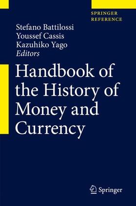 Battilossi / Yago / Cassis | Handbook of the History of Money and Currency | Buch | 978-981-1305-95-5 | sack.de