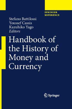 Battilossi / Cassis / Yago | Handbook of the History of Money and Currency | Buch | 978-981-1305-97-9 | sack.de