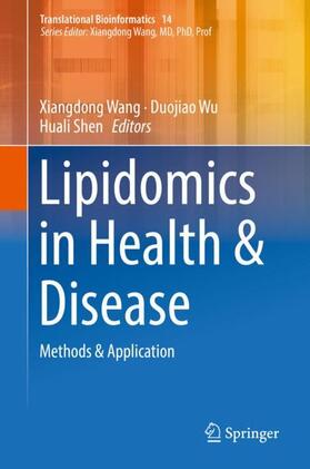 Wang / Shen / Wu |  Lipidomics in Health & Disease | Buch |  Sack Fachmedien
