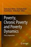 Mehta / Shah / Bhide |  Poverty, Chronic Poverty and Poverty Dynamics | Buch |  Sack Fachmedien