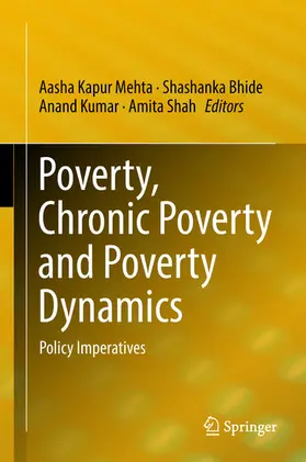 Mehta / Bhide / Kumar |  Poverty, Chronic Poverty and Poverty Dynamics | eBook | Sack Fachmedien