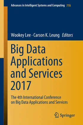 Lee / Leung | Big Data Applications and Services 2017 | E-Book | sack.de