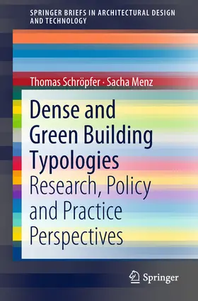 Schröpfer / Menz | Dense and Green Building Typologies | E-Book | sack.de