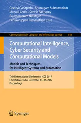 Ganapathi / Subramaniam / Graña | Computational Intelligence, Cyber Security and Computational Models. Models and Techniques for Intelligent Systems and Automation | E-Book | sack.de
