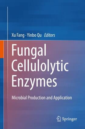Qu / Fang | Fungal Cellulolytic Enzymes | Buch | 978-981-1307-48-5 | sack.de