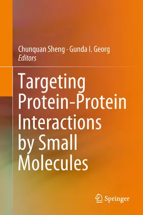Sheng / Georg | Targeting Protein-Protein Interactions by Small Molecules | E-Book | www.sack.de