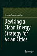 Farzaneh |  Devising a Clean Energy Strategy for Asian Cities | Buch |  Sack Fachmedien