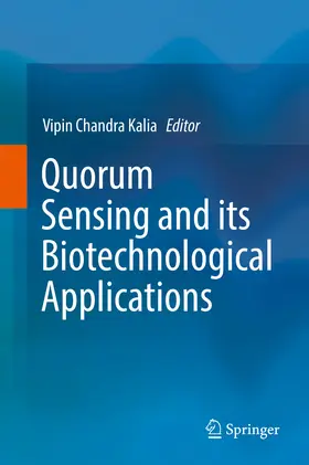 Kalia | Quorum Sensing and its Biotechnological Applications | E-Book | sack.de