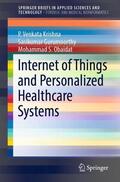 Krishna / Gurumoorthy / Obaidat |  Internet of Things and Personalized Healthcare Systems | Buch |  Sack Fachmedien