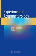 Lin |  Experimental Acupuncturology | Buch |  Sack Fachmedien