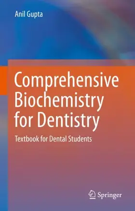 Gupta |  Comprehensive Biochemistry for Dentistry | Buch |  Sack Fachmedien