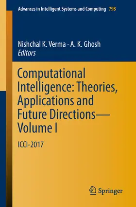 Verma / Ghosh | Computational Intelligence: Theories, Applications and Future Directions - Volume I | E-Book | sack.de