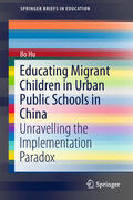 Hu |  Educating Migrant Children in Urban Public Schools in China | eBook | Sack Fachmedien