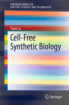 Lu | Cell-Free Synthetic Biology | E-Book | sack.de