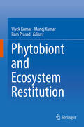 Kumar / Prasad |  Phytobiont and Ecosystem Restitution | eBook | Sack Fachmedien