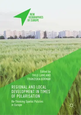 Görmar / Lang |  Regional and Local Development in Times of Polarisation | Buch |  Sack Fachmedien