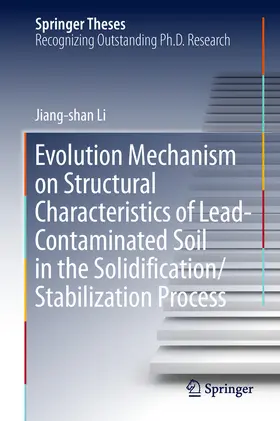 Li | Evolution Mechanism on Structural Characteristics of Lead-Contaminated Soil in the Solidification/Stabilization Process | E-Book | sack.de