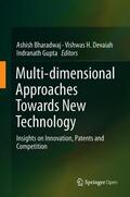 Bharadwaj / Gupta / Devaiah |  Multi-dimensional Approaches Towards New Technology | Buch |  Sack Fachmedien