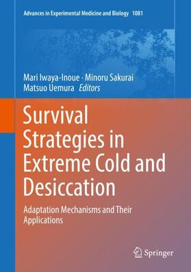 Iwaya-Inoue / Uemura / Sakurai | Survival Strategies in Extreme Cold and Desiccation | Buch | 978-981-1312-43-4 | sack.de