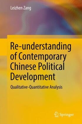 Zang |  Re-understanding of Contemporary Chinese Political Development | Buch |  Sack Fachmedien