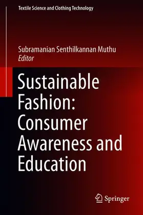 Muthu |  Sustainable Fashion: Consumer Awareness and Education | Buch |  Sack Fachmedien