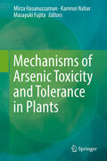 Hasanuzzaman / Nahar / Fujita |  Mechanisms of Arsenic Toxicity and Tolerance in Plants | eBook | Sack Fachmedien