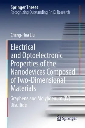 Liu |  Electrical and Optoelectronic Properties of the Nanodevices Composed of Two-Dimensional Materials | eBook | Sack Fachmedien