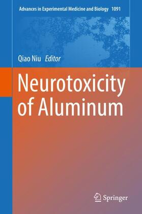 Niu | Neurotoxicity of Aluminum | Buch | sack.de