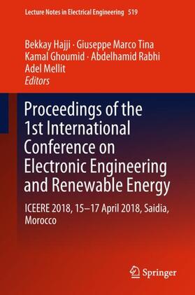 Hajji / Tina / Mellit |  Proceedings of the 1st International Conference on Electronic Engineering and Renewable Energy | Buch |  Sack Fachmedien