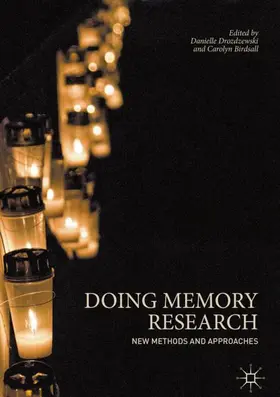 Birdsall / Drozdzewski |  Doing Memory Research | Buch |  Sack Fachmedien