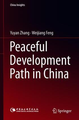 Feng / Zhang | Peaceful Development Path in China | Buch | 978-981-1314-37-7 | sack.de