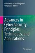 Li / Susilo / Chen |  Advances in Cyber Security: Principles, Techniques, and Applications | Buch |  Sack Fachmedien