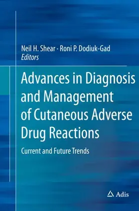Dodiuk-Gad / Shear |  Advances in Diagnosis and Management of Cutaneous Adverse Drug Reactions | Buch |  Sack Fachmedien