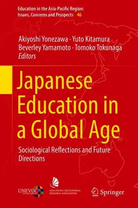 Yonezawa / Tokunaga / Kitamura |  Japanese Education in a Global Age | Buch |  Sack Fachmedien