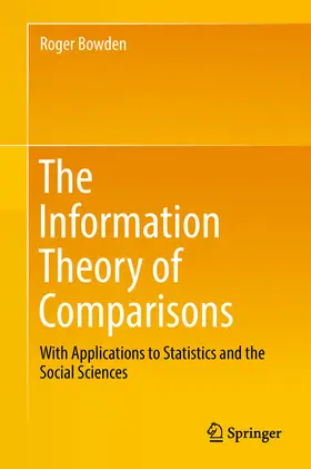 Bowden | The Information Theory of Comparisons | E-Book | www.sack.de