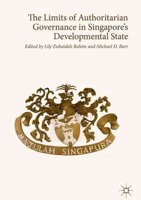 Rahim / Barr |  The Limits of Authoritarian Governance in Singapore's Developmental State | eBook | Sack Fachmedien