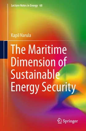 Narula | The Maritime Dimension of Sustainable Energy Security | E-Book | sack.de
