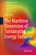 Narula |  The Maritime Dimension of Sustainable Energy Security | eBook | Sack Fachmedien