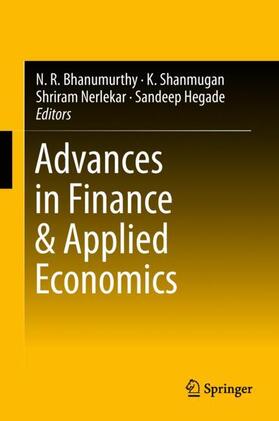 Bhanumurthy / Hegade / Shanmugan | Advances in Finance & Applied Economics | Buch | 978-981-1316-95-1 | sack.de
