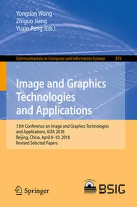 Wang / Jiang / Peng |  Image and Graphics Technologies and Applications | eBook | Sack Fachmedien