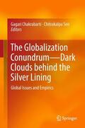Sen / Chakrabarti |  The Globalization Conundrum¿Dark Clouds behind the Silver Lining | Buch |  Sack Fachmedien