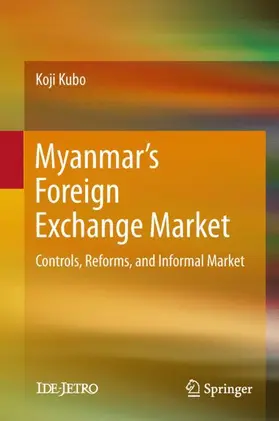 Kubo |  Myanmar's Foreign Exchange Market | Buch |  Sack Fachmedien