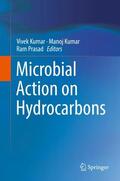 Kumar / Prasad |  Microbial Action on Hydrocarbons | Buch |  Sack Fachmedien